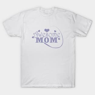 Awesome Mom T-Shirt